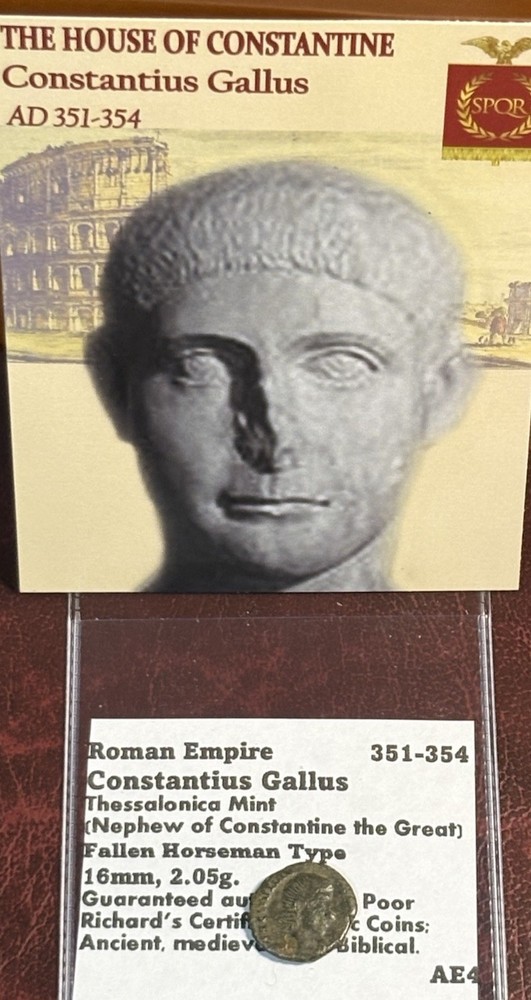 Roman Christian Caesar Constantius Gallus 351-354 Executed by Constantius II B48