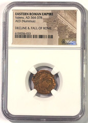 364-378 AD Eastern Roman Empire, Valens AE3 (Nummus), Certified by NGC