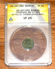 ROMAN EMPIRE CONSTANS AD 337-350 AE Follis Thessalonica Mint ANACS VF 25 Coin