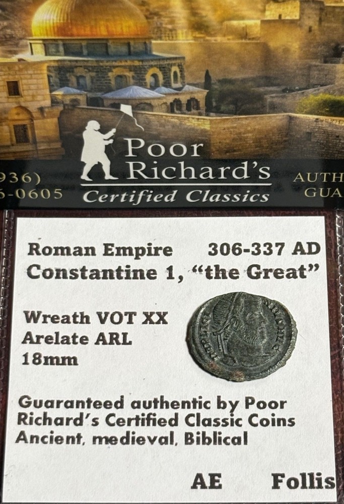 Hi-Grade Constantine “The Great” 306-337 AE 18mm Wreath Vot XX/Arelate COA CB109